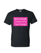 Load image into Gallery viewer, Multi-Colored HTV Custom Design Shirt

